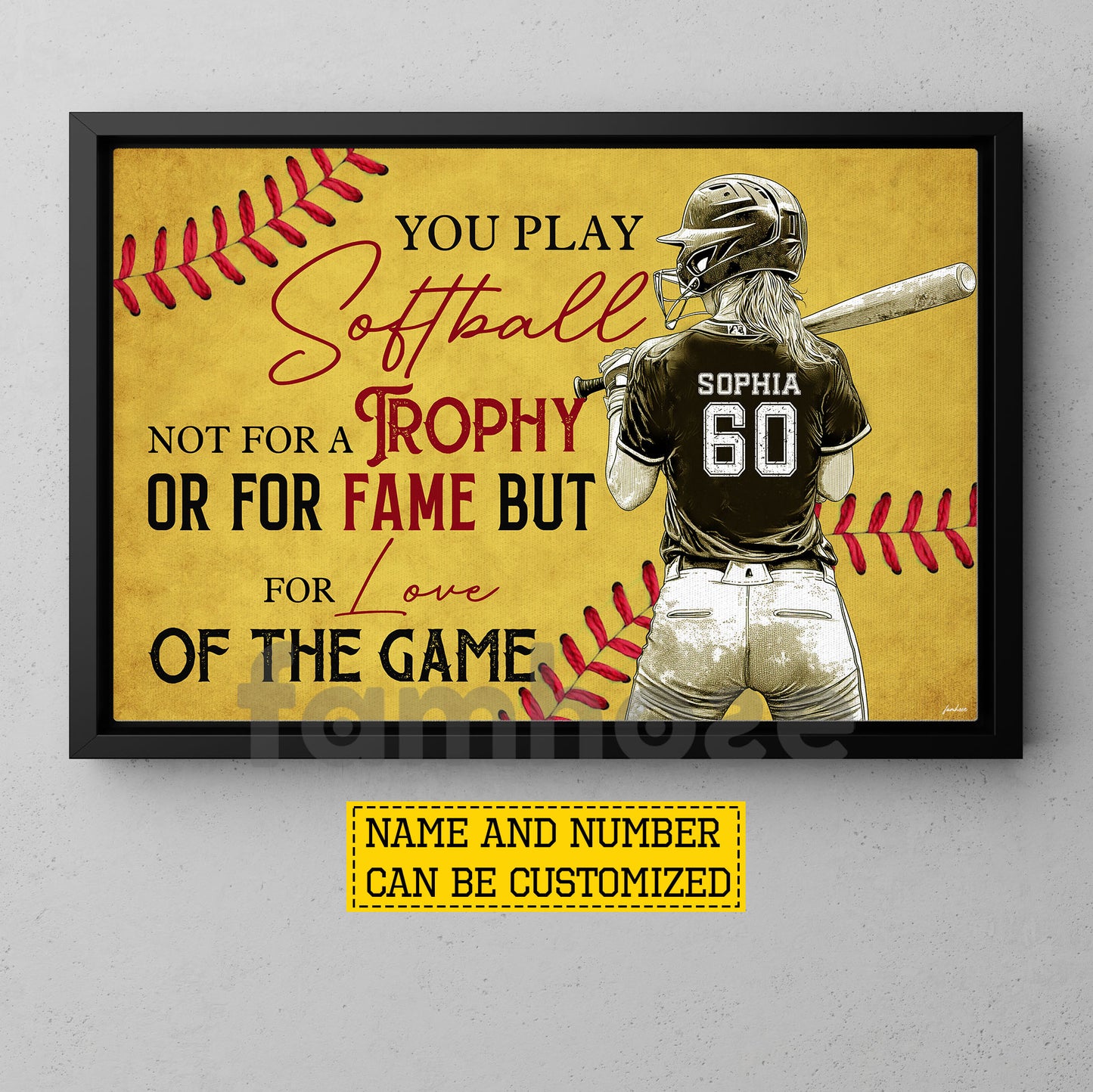 Motivational Personalized Softball Woman Canvas Painting, You Play Softball Not For A Trophy Sport Wall Art Decor, Poster Gift For Softball Lovers