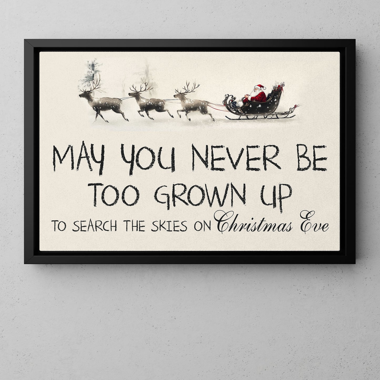 Christmas Canvas Painting, May You Never Be Too Grown Up, Christmas Wall Art Decor, Xmas Poster Gift