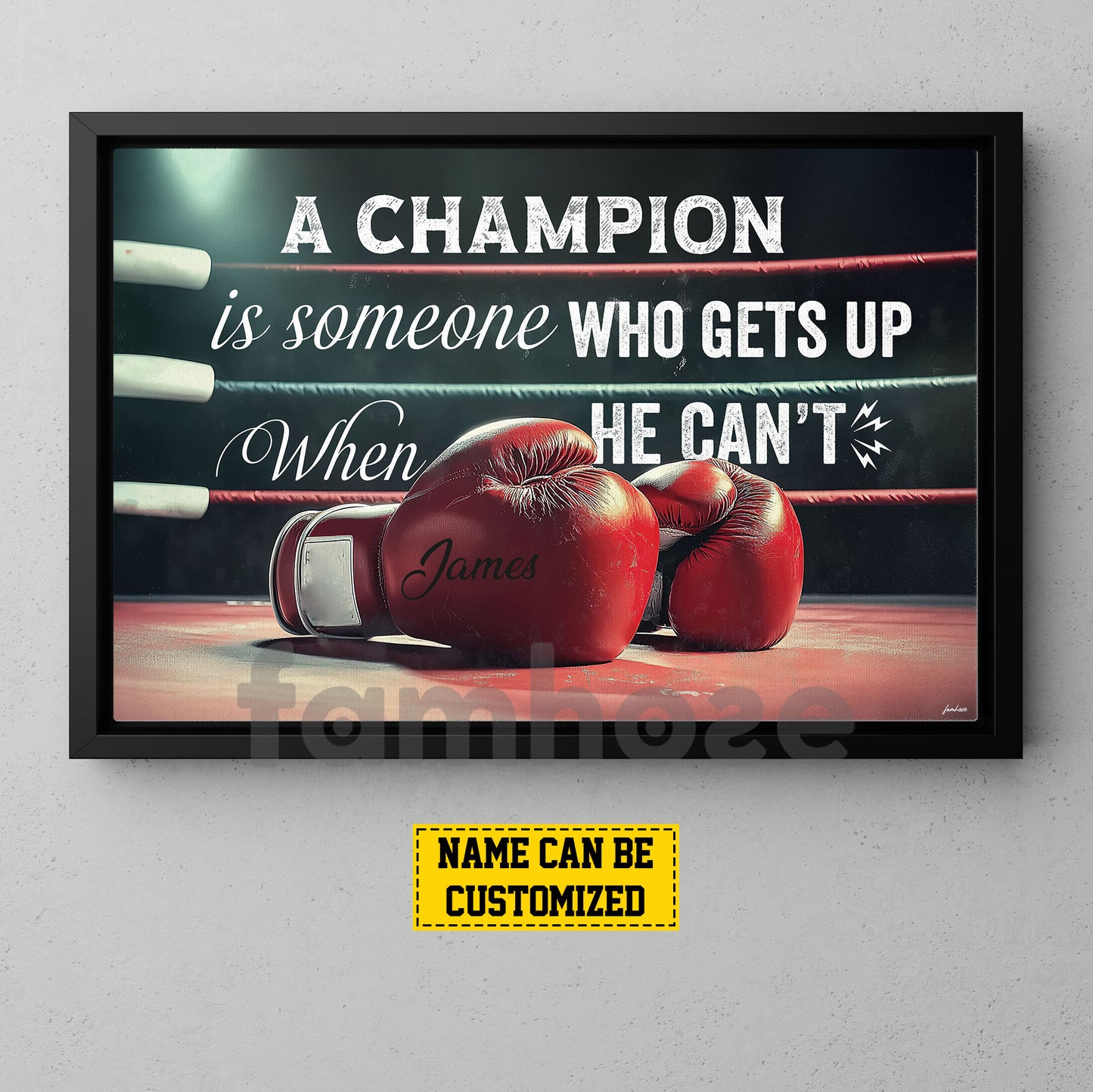 Motivational Personalized Boxing Canvas Painting, A Champion Is Someone Who Gets Up When He Can't Sport Wall Art Decor, Poster Gift For Boxing Lovers