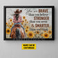 Motivational Personalized Cowgirl Canvas Painting, You Are Brave Wall Art Decor, Poster Gift For Cowgirl