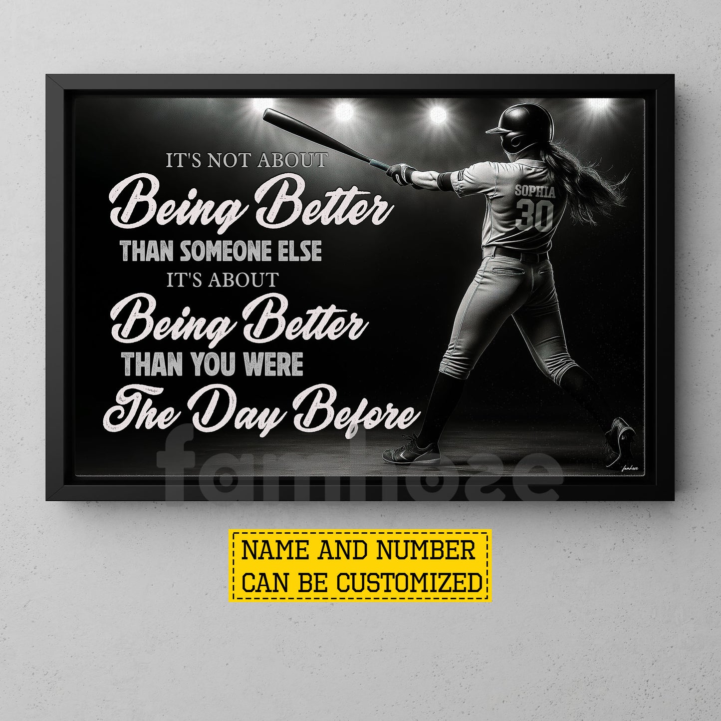 Motivational Personalized Softball Girl Canvas Painting, It's Not About Being Better Sport Wall Art Decor, Poster Gift For Softball Lovers