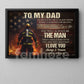 Motivational Firefighter Dad Son Canvas Painting, To My Dad I Love You Wall Art Decor, Poster Father's Day Gift For Fireman, Firefighter Lovers