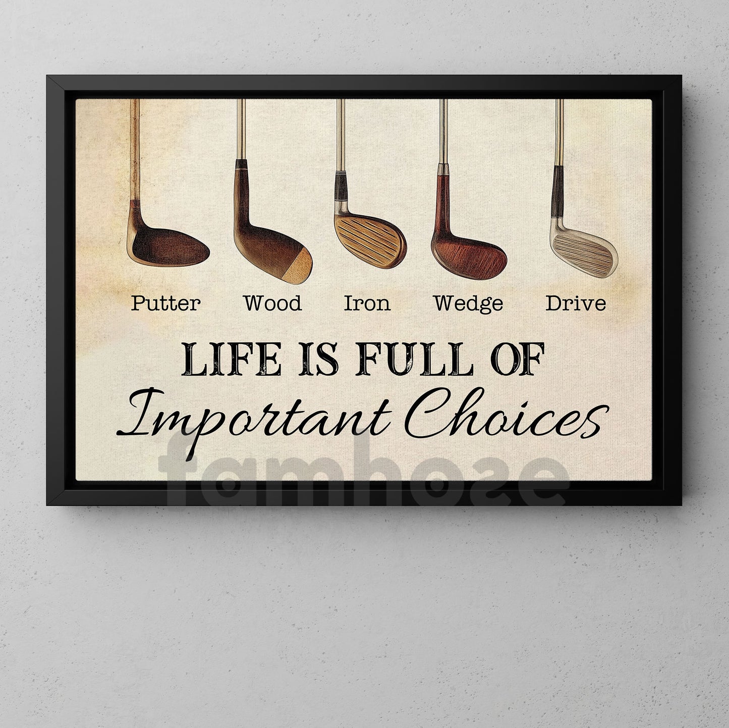 Golf Canvas Painting, Life Is Full Of Important Choices Sport Wall Art Decor, Poster Gift For Golf Lovers