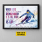 Personalized Skiing Canvas Painting, When Life Gets You Down Sport Wall Art Decor, Poster Gift For Skiing Lovers