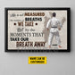 Personalized Jiu Jitsu Man Canvas Painting, Life Is Not Measured Wall Art Decor, Poster Gift For Jiu Jitsu Lovers