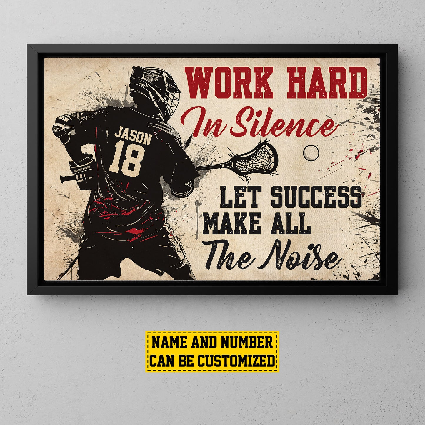 Personalized Motivational Lacrosse Canvas Painting, Work Hard In Silence Let Success, Sports Quotes Wall Art Decor, Poster Gift For Lacrosse Lovers, Lacrosse Boys