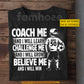 Personalized Soccer Boy Kid T-shirt, Believe Me And I Will Win Sport Tees Gift For Soccer Lover