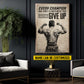 Motivational Personalized Wrestling Man Canvas Painting, Every Champion Refused To Give Up Wall Art Decor, Poster Gift For Wrestler