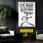 Personalized Baseball Pitcher Canvas Painting, You Dream Of Getting On Base Sport Wall Art Decor, Poster Gift For Baseball Lover