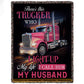 Trucker's Wife Fleece Blanket, There's This Trucker Woven Blanket, Cozy Sherpa Blanket Valentine Gift For Trucker's Wife