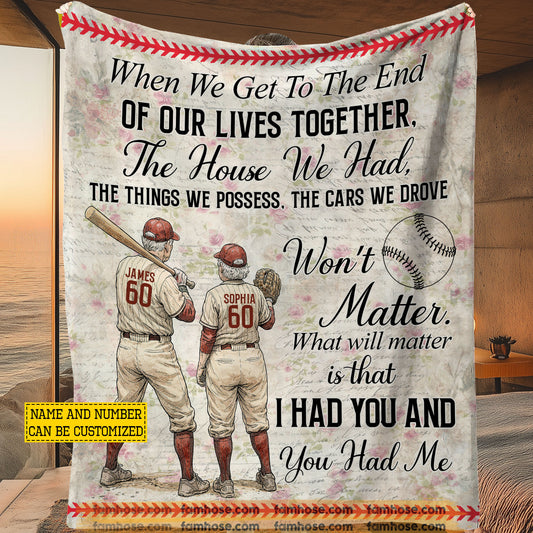 Personalized Baseball Old Couple Fleece Blanket, When We Get To The End Sport Woven Blanket, Cool Sherpa Blanket Gift For Old Baseball Couples