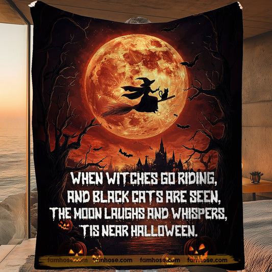 Halloween Witch & Black Cat Fleece Blanket, When Witches Go Riding Woven Blanket, Sherpa Blanket Spooky Season Gift For Witch Lovers