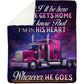 Trucker's Wife Fleece Blanket, He Knows I'll Be Here Woven Blanket, Cozy Sherpa Blanket Valentine Gift For Trucker's Wife