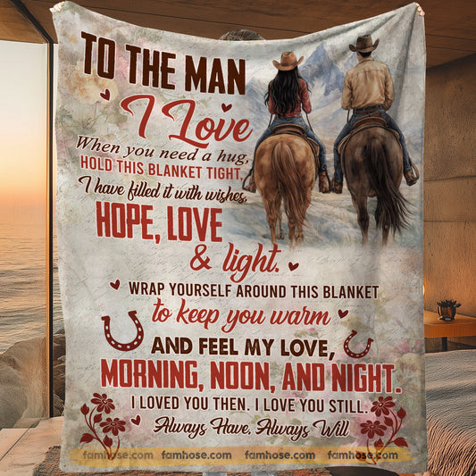 Vintage To The Man I Love Fleece Blanket, Feel My Love Woven Blanket, Cozy Sherpa Blanket Valentine Gift For Cowboy