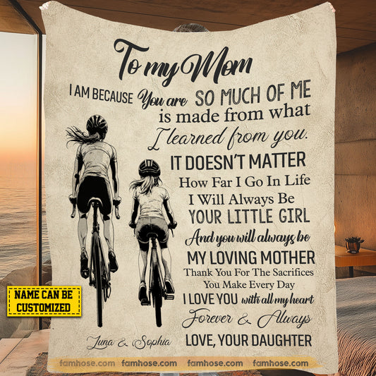 Personalized Cycling Mom Daughter Fleece Blanket, To My Mom I Am Because You Are Sport Woven Blanket, Cool Sherpa Blanket Mother's Day Gift For Mom From Cycling Girl