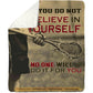 Motivational Lacrosse Fleece Blanket, Believe In Yourself Sport Woven Blanket, Cool Sherpa Blanket Gift For Lacrosse Lovers