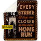 Motivational Personalized Baseball Boy Fleece Blanket, Every Strike Brings Me Closer To The Next Home Run Sport Woven Blanket, Cool Sherpa Blanket Gift For Baseball Lovers