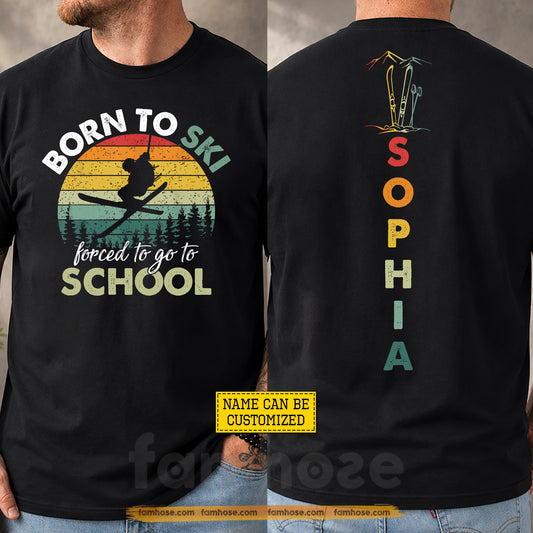 Personalized Skiing First Day Of School Two-sided T-shirt, Born To Ski Back To School Sport Tees, Student Vintage Gift For Skiing Lover