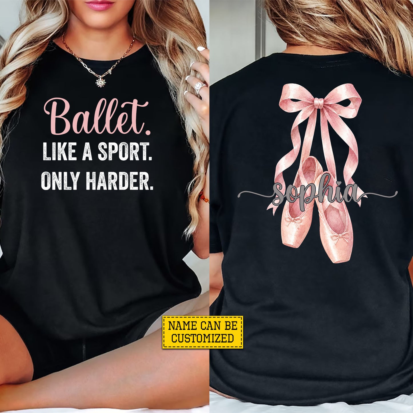 Personalized Ballet Two-sided T-shirt, Like A Sport Only Harder Tees Gift For Ballet Lover
