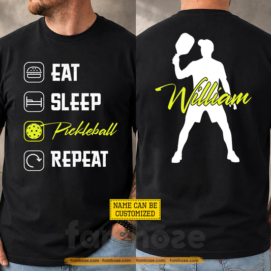 Personalized Pickleball Two-sided T-shirt, Eat Sleep Pickleball Repeat Sport Tees Gift For Pickleball Lover