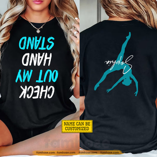Personalized Gymnastics Two-sided T-shirt, Check Out My Hand Stand Sport Tees Gift For Gymnastics Lover