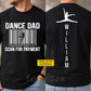 Funny Personalized Ballet Dad Son Two-sided T-shirt, Dance Dad Scan For Payment Tees Father's Day Gift For Ballet Lovers