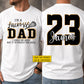 Funny Personalized Lacrosse Dad Two-sided T-shirt, I'm A Lacrosse Dad Tees Father's Day Gift For Lacrosse Lovers