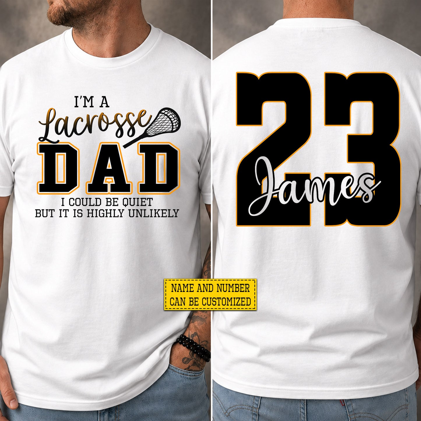 Funny Personalized Lacrosse Dad Two-sided T-shirt, I'm A Lacrosse Dad Tees Father's Day Gift For Lacrosse Lovers