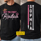 Personalized Rodeo Cowgirl Cowboy First Day Of School Two-sided T-shirt, Not My First Rodeo Back To School Tees, Student Gift For Rodeo Lover