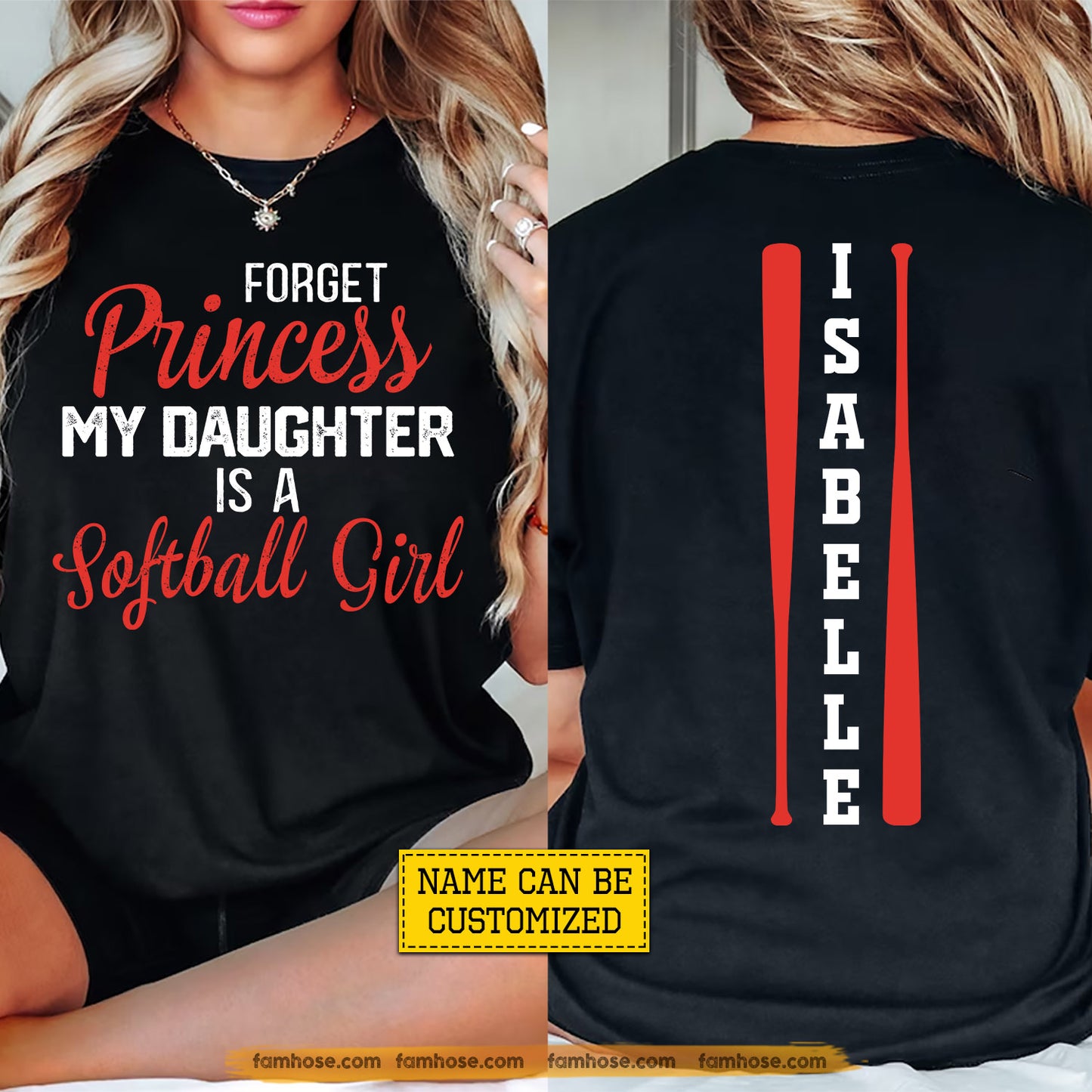 Personalized Softball Parent Two-sided T-shirt, Forget Princess My Daughter Is A Softball Girl Sport Tees Gift For Softball Lovers