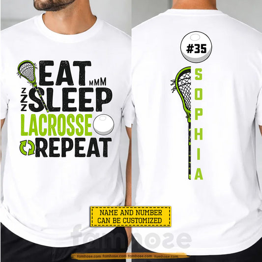 Personalized Lacrosse Two-sided T-shirt, Eat Sleep Lacrosse Repeat Sport Tees Gift For Lacrosse Lover