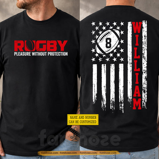 Personalized Rugby Two-sided T-shirt, Pleasure Without Protection Sport Tees Gift For Rugby Lover