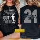 Personalized Soccer Parent Two-sided T-shirt, That's My Girl Out There Sport Tees Gift For Soccer Lovers