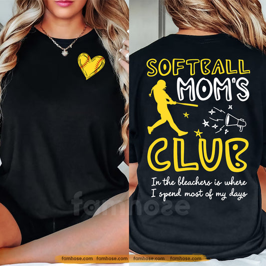 Softball Mom Two-side T-shirt, Softball Mom's Club Tees Mother's Day Gift For Softball Lover