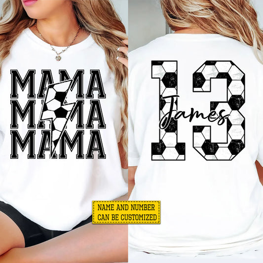 Personalized Soccer Mom Two-sided T-shirt, Soccer Mama Tees Gift For Soccer Lovers