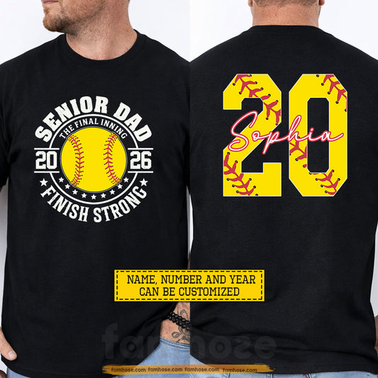 Personalized Softball Dad Two-sided T-shirt, Senior Dad The Final Inning Sport Tees Father's Day Gift For Softball Lovers