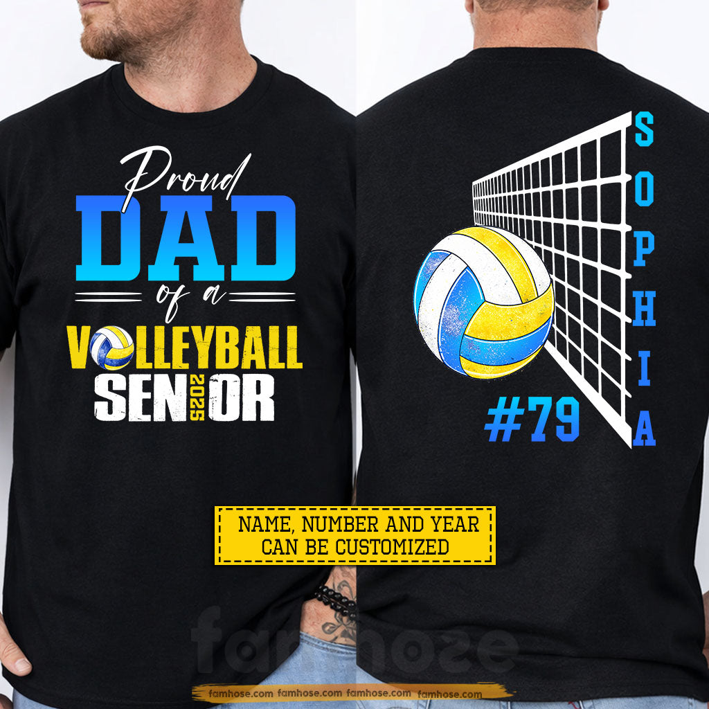 Personalized Volleyball Dad Two-sided T-shirt, Proud Dad Of A Volleyball Sensor Sport Tees Father's Day Gift For Volleyball Lovers