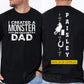 Funny Personalized Barrel Racing Dad Two-sided T-shirt, I Created A Monster Tees Father's Day Gift For Barrel Racing Lovers