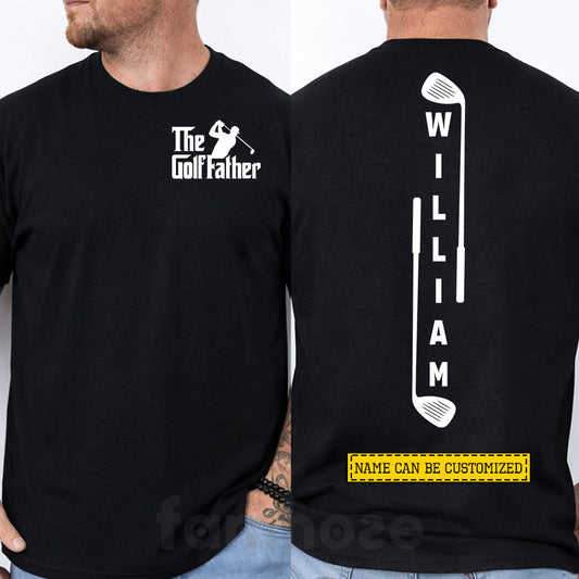 Personalized Golf Dad Two-sided T-shirt, The Golffather Sport Tees Father's Day Gift For Golf Lovers