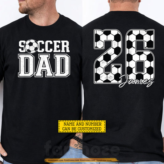 Personalized Soccer Dada Two-sided T-shirt, Soccer Dad Sport Tees Father's Day Gift For Soccer Lovers
