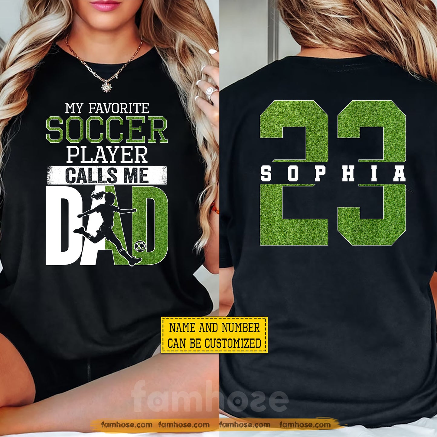 Personalized Soccer Dad Two-sided T-shirt, My Favorite Soccer Player Tees Father's Day Gift For Soccer Lovers