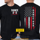 Personalized Ballet Dad Two-sided T-shirt, Patriot Dance Dad Tees Father's Day Gift For Ballet Lovers