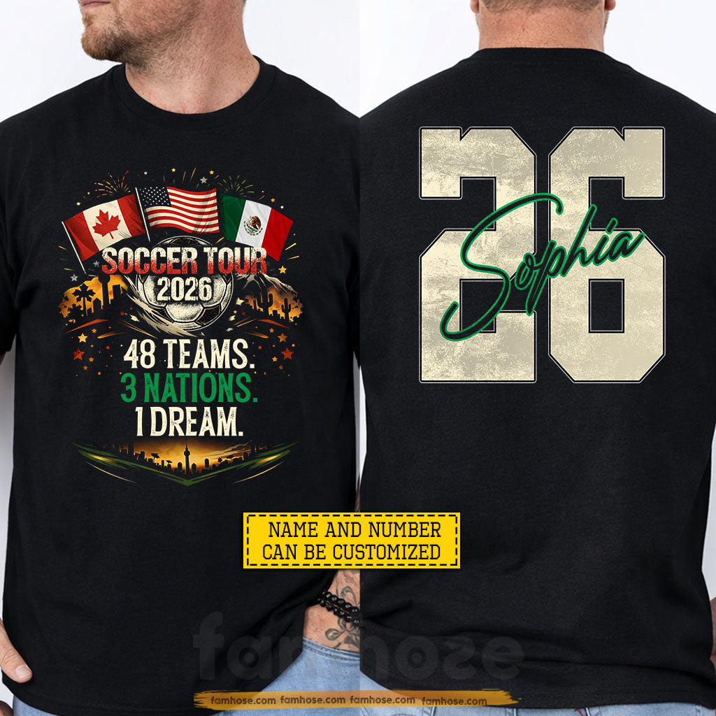 Personalized International Soccer Championship 2026 Two-sided T-shirt, 48 Teams 3 Nations 1 Dream Soccer Tournament 2026 Tees Gift