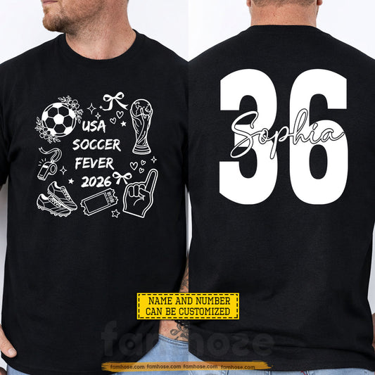 Personalized Soccer Two-sided T-shirt, USA Soccer Fever 2026 Global Soccer Competition Tees Sport Gift For Soccer Lovers