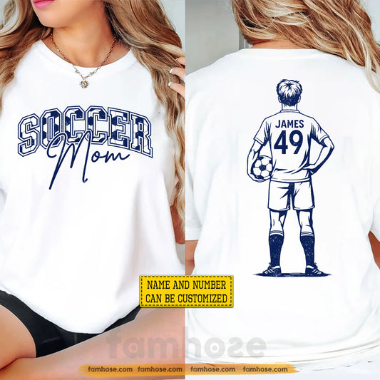 Personalized Soccer Mom Two-sided T-shirt, Soccer Mom Game Day Sport Tees Mother's Day Gift For Soccer Lovers