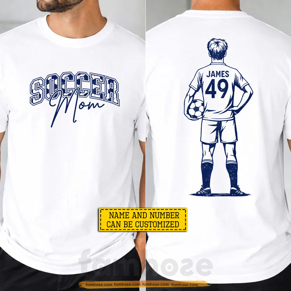 Personalized Soccer Mom Two-sided T-shirt, Soccer Mom Game Day Sport Tees Mother's Day Gift For Soccer Lovers