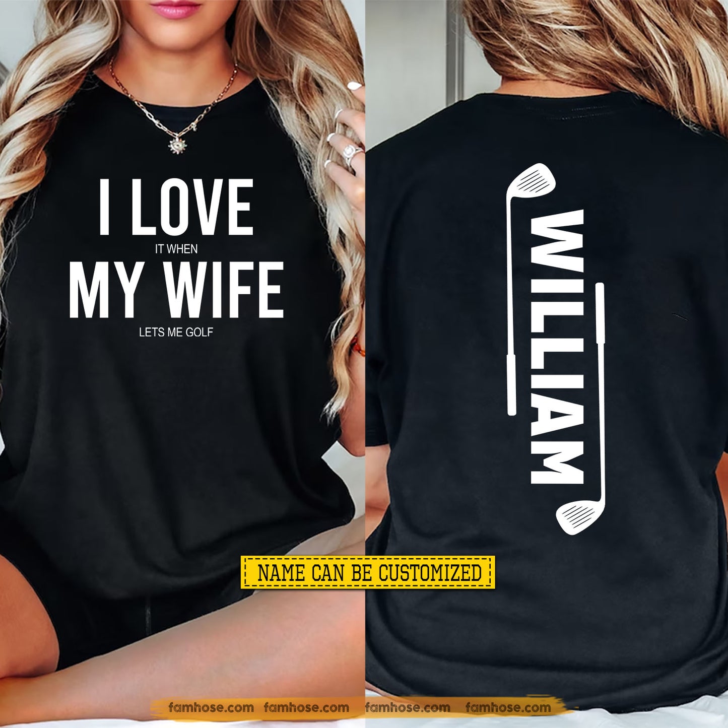 Funny Personalized Golf Man Two-sided T-shirt, I Love It When My Wife Lets Me Golf Sport Tees Gift For Golf Lover