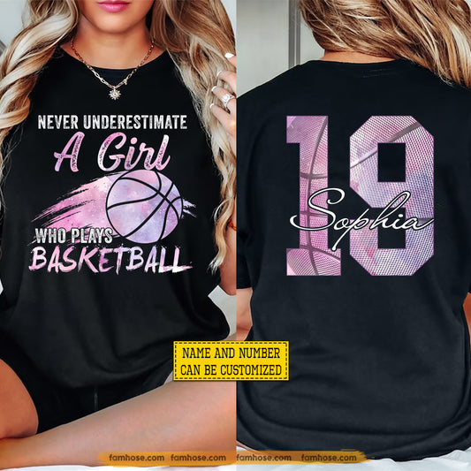 Personalized Basketball Girl Two-sided T-shirt, Never Underestimate A Girl Sport Tees Gift For Basketball Lover