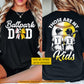 Personalized Softball & Baseball Dad Two-side T-shirt, Those Are My Kids Tees Father's Day Gift For Softball Lover, Baseball Lover