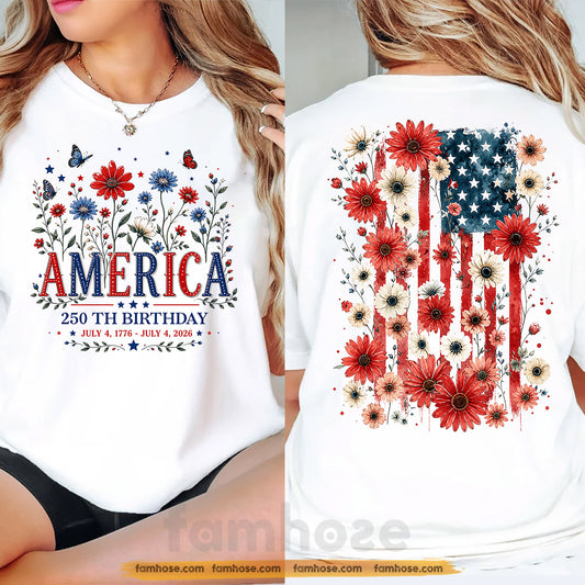 July 4th USA 250 Anniversary Two-sided T-shirt, America 250th Birthday Tees Independence Day Gift For American Patriot